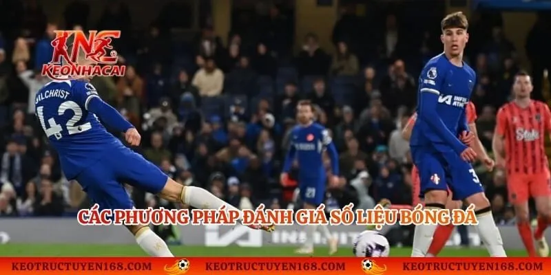 Các phương pháp đánh giá số liệu bóng đá