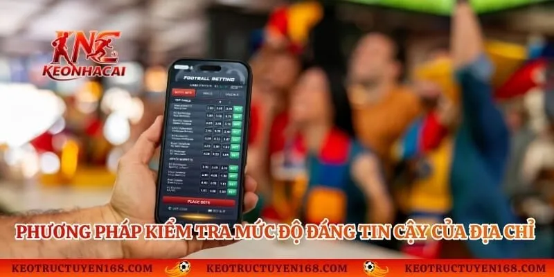 Phương pháp kiểm tra mức độ đáng tin cậy của địa chỉ uy tín