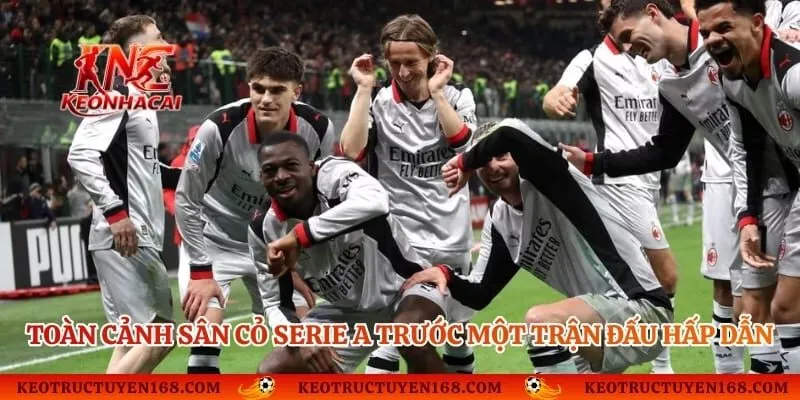 Toàn cảnh sân cỏ Serie A trước một trận đấu hấp dẫn